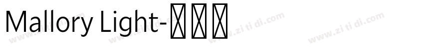 Mallory Light字体转换 Mallory Light字体转换